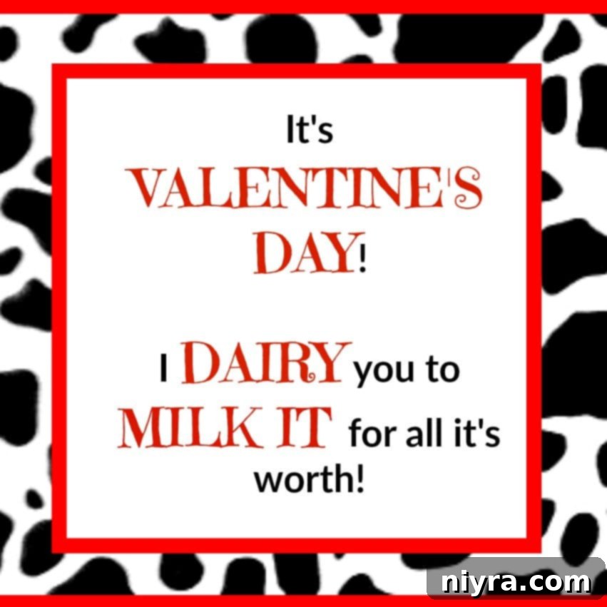 Free Printable Tag for 'I Dairy You to Milk It' Valentine