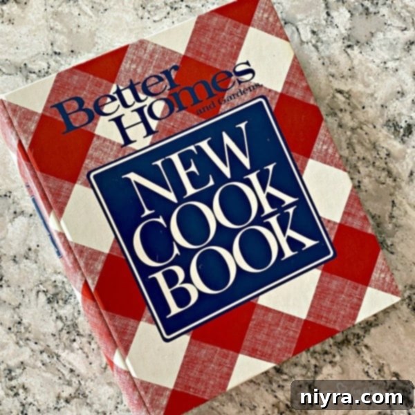 Better Homes and Gardens Cookbook, a classic for recipes