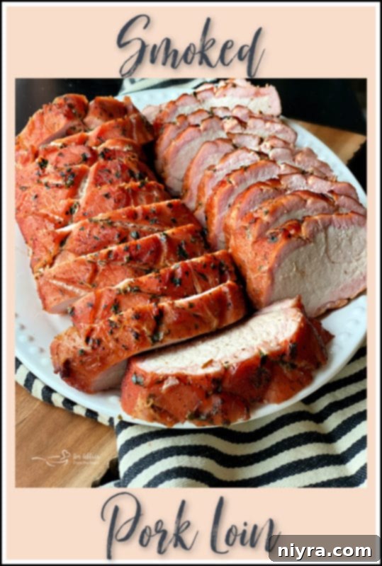Succulent Smoked Pork Loin 10 Promotional graphic for smoked pork loin, featuring sliced meat and a call to pin the recipe