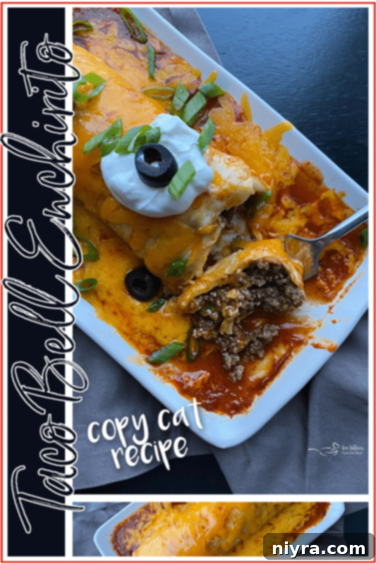 A vertical image perfect for Pinterest, showcasing a delectable homemade Copycat Taco Bell Enchirito with a call to 'Love it? Pin it!!'