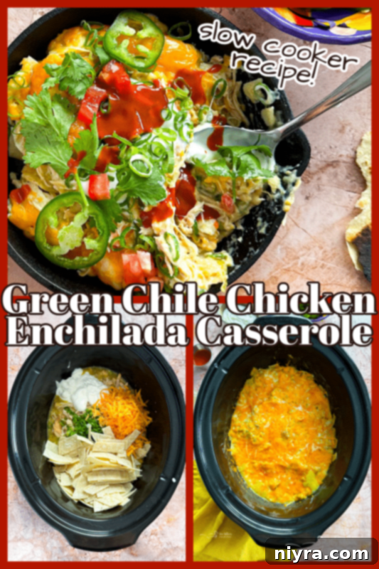 Pinterest pin graphic for Slow Cooker Green Chile Chicken Enchilada Casserole
